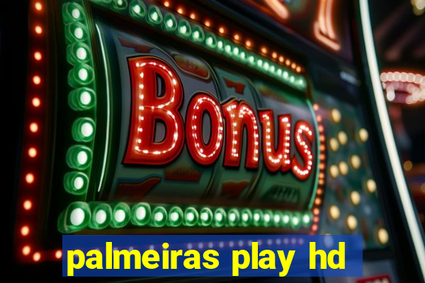 palmeiras play hd